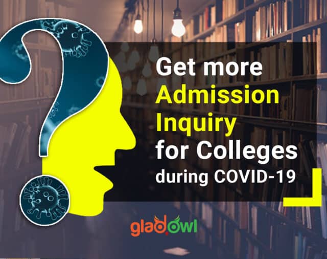 Get More Admission Inquiry for Colleges during COVID-19