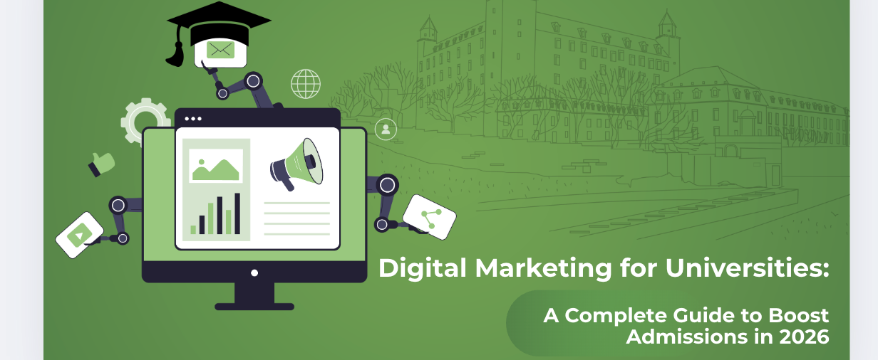 Digital Marketing for Universities: A Complete Guide to Boost Admissions in 2026