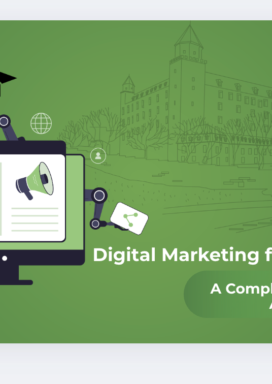 Digital Marketing for Universities: A Complete Guide to Boost Admissions in 2026